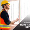 Why Homeowners Need A Home Maintenance Inspection