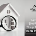 Common (but Fixable) Things That Fail A Home Inspection